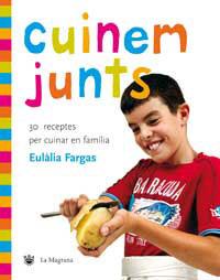 CUINEM JUNTS | 9788478715596 | FARGAS, EULALIA