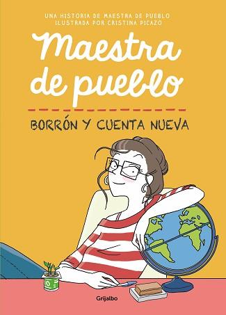 MAESTRA DE PUEBLO. BORRÓN Y CUENTA NUEVA | 9788425358616 | MAESTRA DE PUEBLO, / PICAZO, CRISTINA