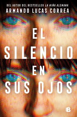 SILENCIO EN SUS OJOS | 9788466678360 | CORREA, ARMANDO LUCAS