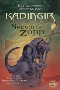 KADINGIR EL SENYOR DE ZAPP | 9788496791084 | LLONGUERAS, JOAN / MASNOU, MERCE