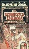 ESA PODEROSA ENERGIA (ESA HORRIBLE CIENCIA) | 9788427220935 | ARNOLD, NICK