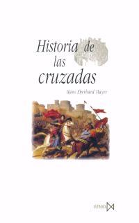 HISTORIA DE LAS CRUZADAS | 9788470903625 | MAYER, HANS EBEBARD