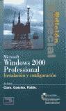 MICROSOFT WINDOWS 2000 PROFESSIONAL INSTALACION Y CONFIGURAC | 9788420529622 | BOYCE, JIM