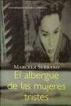 ALBERGUE DE LAS MUJERES TRISTES, EL (TAPA DURA) | 9788420451091 | SERRANO, MARCELA