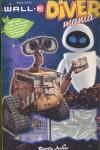 WALL E DIVER MANIA | 9788408075639 | DISNEY / PIXAR