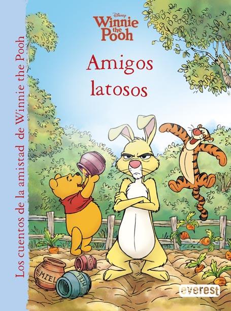 WINNIE THE POOH. AMIGOS LATOSOS | 9788444169095 | WALT DISNEY COMPANY/CATHERINE HAPKA