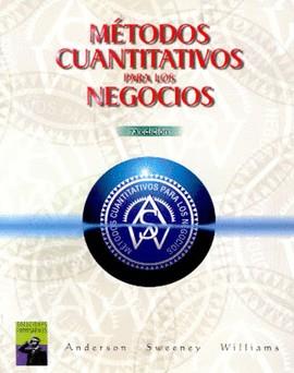 METODOS CUANTITATIVOS PARA LOS NEGOCIOS (7 ED.) | 9789687529561 | ANDERSON, DAVID R.