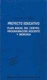 PROYECTO EDUCATIVO, PLAN ANUAL DEL CENTRO Y PROGRA | 9788433104441 | BARBERA ALBALAT, VICENTE