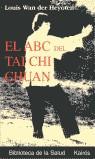 ABC DEL TAI CHI CHUAN, EL | 9788472454828 | WAN DER HEYOTEN, LOUIS