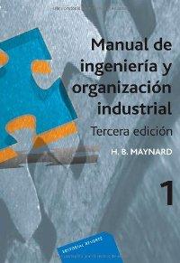 MANUAL DE INGENIERIA Y ORGANIZACION INDUSTRIAL | 9788429126792 | MAYNARD, HAROLD B.