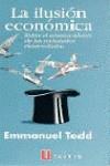 ILUSION ECONOMICA, LA | 9788430603343 | TODD, EMMANUEL