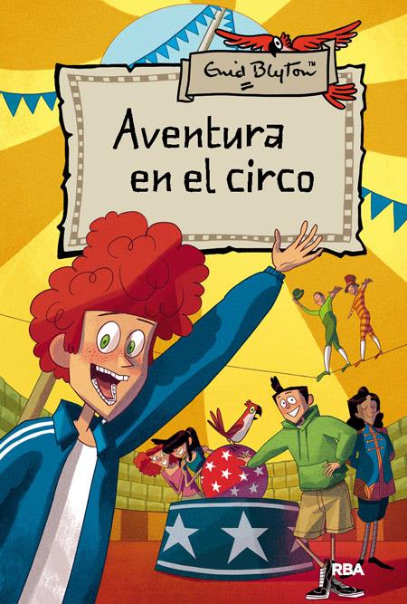 AVENTURA EN EL CIRCO | 9788427204188 | BLYTON , ENID