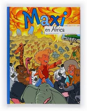 MAXI EN AFRICA | 9788467543605 | GARCIA CLAIRAC, SANTIAGO / FERNANDEZ SILVA, IVAN