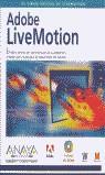 ADOBE LIVEMOTION EL LIBRO OFICIAL | 9788441511057 | ADOBE PRESS