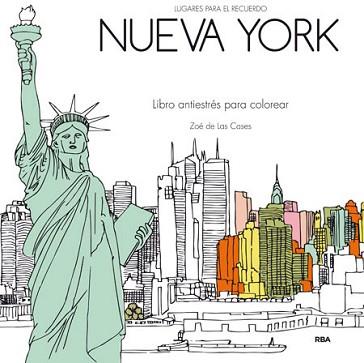 NUEVA YORK SECRETO (LIBRO ANTIESTRES PARA COLOREAR) | 9788490566626 | CASES,ZOE DE LAS