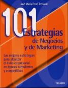 101 ESTRATEGIAS DE NEGOCIOS Y DE MARKETING | 9788423419869 | FERRE TRENZANO, JOSE MARIA