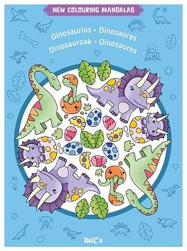 NEW COLOURING MANDALAS - DINOSAURIOS | 9789403225807 | BALLON