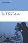 DÍAS DE LUZ Y ESPLENDOR | 9788417977238 | MCINERNEY, JAY