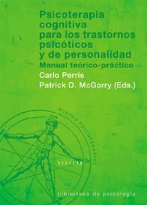 PSICOTERAPIA COGNITIVA PARA LOS TRASTORNOS PSICOTICOS | 9788433018410 | PERRIS, CARLO