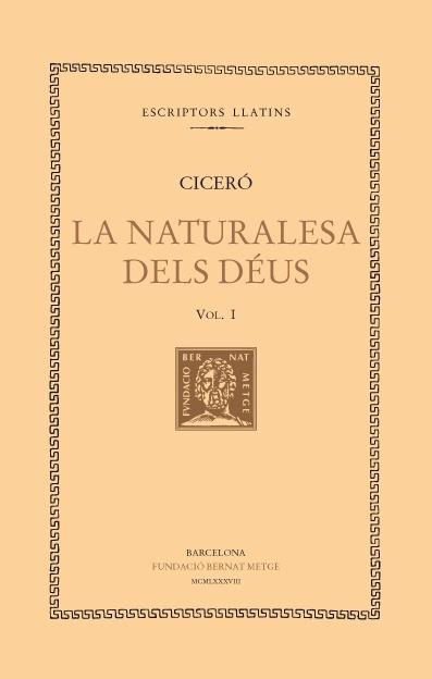 NATURALESA DELS DEUS VOL.1 (DOBLE TEXT RUSTEGA) | 9788472254138 | CICERO