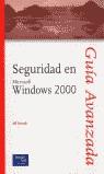 SEGURIDAD EN WINDOWS 2000 GUIA AVANZADA | 9788420529738 | SCHMIDT, JEFF