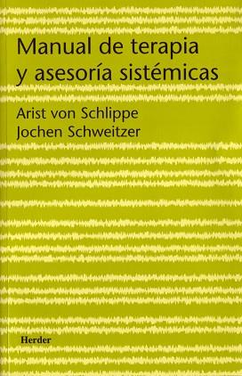 MANUAL DE TERAPIA Y ASESORIA SSTEMICAS | 9788425422799 | SCHLIPPE, ARIST VON