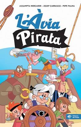 L'ÀVIA PIRATA | 9788417207144 | MERCADER, ASSUMPTA