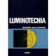 LUMINOTECNIA | 9788432960116 | RAMIREZ VAZQUEZ, JOSE