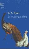 MUJER QUE SILBA, LA | 9788495908681 | BYATT, A.S.