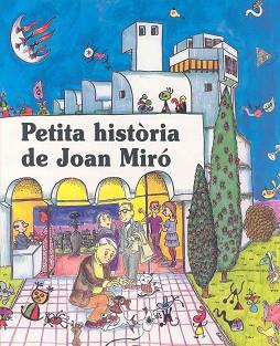 PETITA HISTORIA DE JOAN MIRO | 9788485984114 | DURAN RIU, FINA