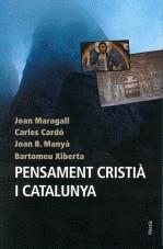 PENSAMENT CRISTIA I CATALUNYA | 9788498090529 | MARAGALL, JOAN / CARDO, CARLES / ...