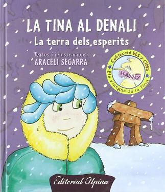 TINA AL DENALI, LA | 9788480904230 | SEGARRA, ARACELI