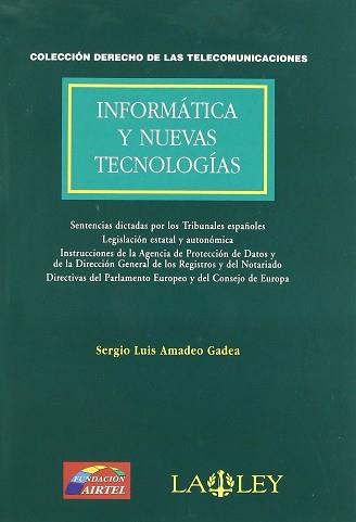 INFORMATICA Y NUEVAS TECNOLOGIAS | 9788497251167 | AMADEO GADEA, SERGIO LUIS