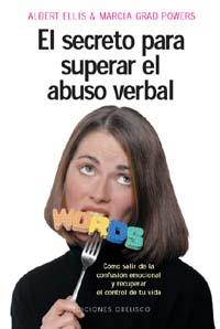 SECRETO PARA SUPERAR EL ABUSO VERBAL, EL | 9788477209171 | ELLIS, ALBERT