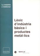 LEXIC D'INDUSTRIA BASICA I PRODUCTES METAL.LICS | 9788441228962 | TERMCAT