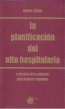 PLANIFICACION DEL ALTA HOSPITALARIA, LA | 9788484650416 | COLOM, DOLORS