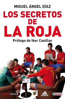 SECRETOS DE LA ROJA LOS | 9788448067915 | DIAZ, MIGUEL ANGEL