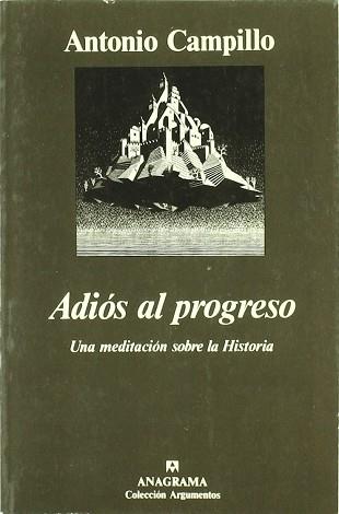 ADIOS AL PROGRESO | 9788433900807 | CAMPILLO, ANTONIO