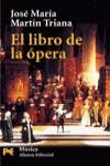 LIBRO DE LA OPERA, EL (LB) | 9788420639253 | MARTIN TRIANA, JOSE MARIA