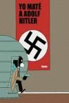 YO MATE A HITLER | 9788496815704 | JASON