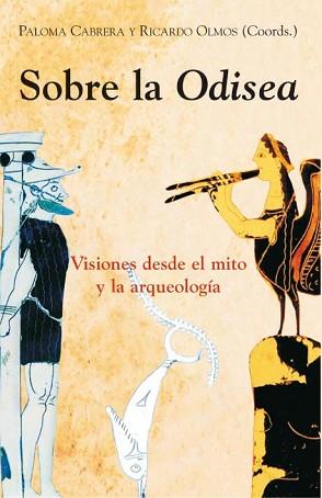 SOBRE LA ODISEA EN-11 | 9788486547684 | CABRERA, PALOMA / OLMOS, RICARDO