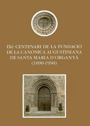 IX CENTENARI DE LA FUNDACIO DE LA CANONICA AUGUSTI | 9788479351960 | BARAUT