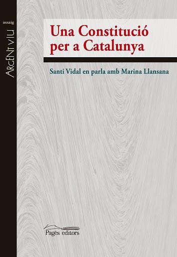 UNA CONSTITUCIÓ PER A CATALAUNYA | 9788499756615 | VIDAL MARSAL, SANTIAGO / LLANSANA ROSICH, MARINA