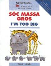 SOC MASSA GROS I'M TOO BIG | 9788447903078 | MORTON, LONE