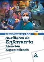 TEST AUXILIARES DE ENFERMERIA ATENCION ESPECIALIZADA I.C.S. | 9788466512503 | VARIS