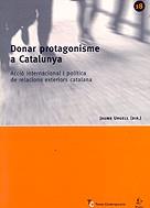 DONAR PROTAGONISME A CATALUNYA | 9788473068529 | URGELL, JAUME