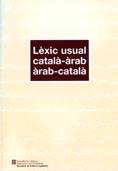 LEXIC USUAL CATALA-ARAB / ARAB-CATALA | 9788439368014 | BALAÑÀ I ABADIA , PERE / ABDEL-AZIZ OSMAN, DR. KHALED