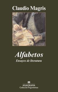 ALFABETOS ENSAYOS DE LITERATURA | 9788433963154 | MAGRIS, CLAUDIO