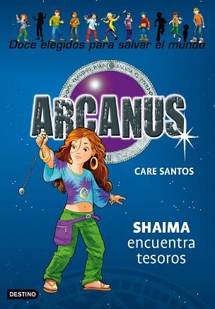 ARCANUS 9: SHAIMA ENCUENTRA TESOROS | 9788408089780 | SANTOS, CARE  / TEJERINA, GERMÁN IL.