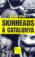 SKINHEADS A CATALUNYA | 9788466404297 | VIÑAS, CARLES